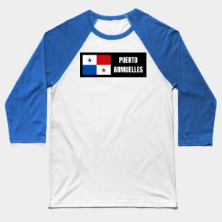 Puerto Armuelles City with Panama Flag Baseball T-Shirt